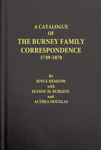 A Catalogue of the Burney Family Correspondence, 1748-1878