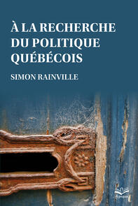 À la recherche du politique québécois
