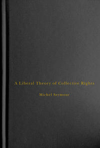A Liberal Theory of Collective Rights