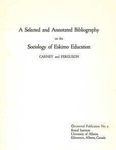 A Selected and Annotated Bibliography on Sociology of Eskimo Education