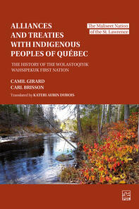 Alliances and Treaties with Indigenous Peoples of Québec