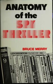 Anatomy of the Spy Thriller