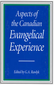 Aspects of the Canadian Evangelical Experience