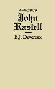 Bibliography of John Rastell