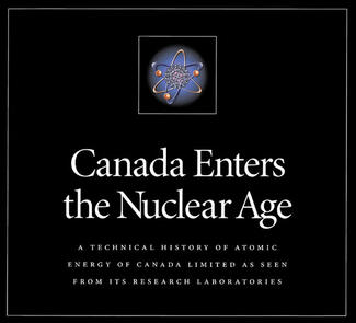 Canada Enters the Nuclear Age