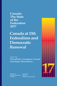 Canada: The State of the Federation 2017