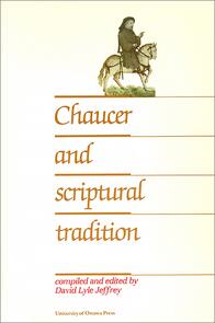 Chaucer and Scriptural Tradition