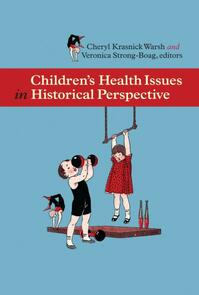 Children’s Health Issues in Historical Perspective