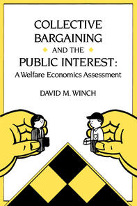 Collective Bargaining and the Public Interest