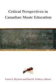Critical Perspectives in Canadian Music Education