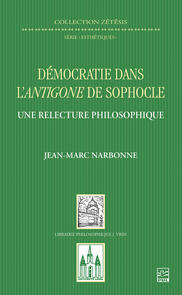 Démocratie dans l’Antigone de Sophocle. Une relecture philosophique