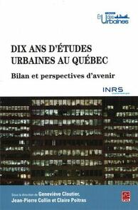 Dix ans d'études urbaines au Québec