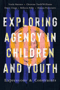 Exploring Agency in Children and Youth