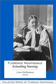 Florence Nightingale: Extending Nursing