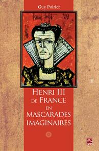 Henri III de France en mascarades imagi.