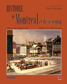 Histoire de Montréal  et de sa région