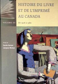 Histoire du livre et de l'imprimé au Canada vol. III