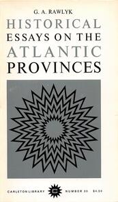 Historical Essays on the Atlantic Provinces