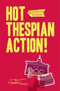 Hot Thespian Action!