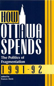 How Ottawa Spends, 1991-1992