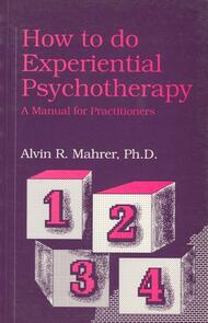 How To Do Experiential Psychotherapy