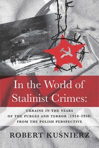 In the World of Stalinist Crimes