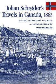 Johan Schrøder's Travels in Canada, 1863