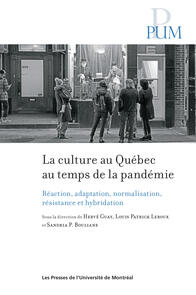 La culture au Québec au temps de la pandémie