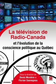 La télévision de Radio-Canada et l'évolution de la conscienc
