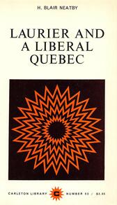 Laurier and a Liberal Quebec