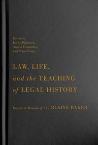 Law, Life, and the Teaching of Legal History