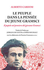 Le Peuple dans la pensée du jeune Gramsci (traduction de l'italien de Il popolo nel pensiero del giovane Gramsci)