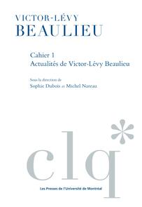 Les Cahiers Victor-Lévy Beaulieu, cahier 1