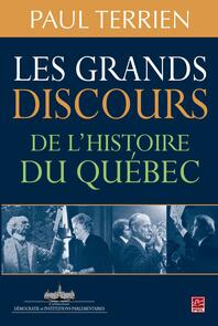Les grands discours de l'histoire du Québec