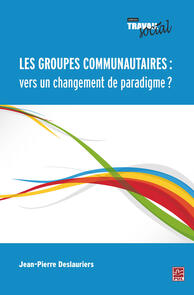 Les groupes communautaires : vers un changement de paradigme ?