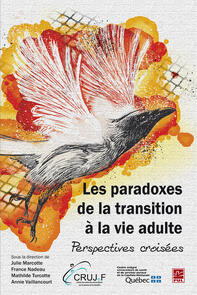 Les paradoxes de la transition à la vie adulte. Perspectives croisées