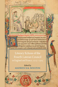 Literary Echoes of the Fourth Lateran Council in England and France, 1215-1405
