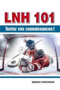 LNH 101 - Testez vos connaissances !