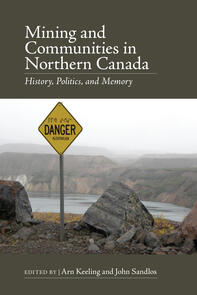 Mining and Communities in Northern Canada