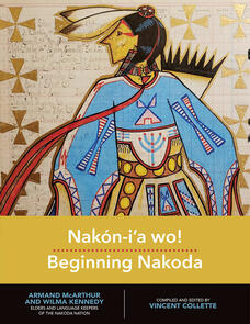 Nakón-i'a wo!: Beginning Nakoda