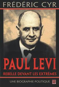 Paul Levi, rebelle devant les extrêmes