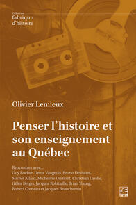 Penser l’histoire et son enseignement au Québec