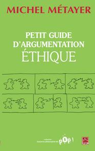 Petit guide d'argumentation éthique