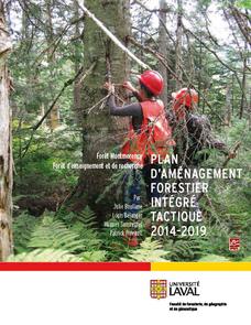 Plan d'aménagement forestier intégré tactique 2014-2019 Forê