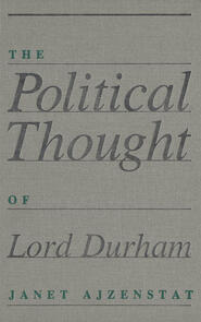 Political Thought of Lord Durham