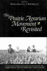 Prairie Agrarian Movement Revisited