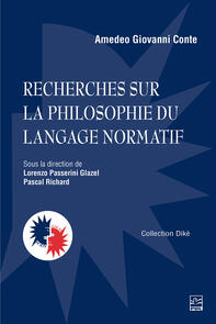 Recherches sur la philosophie du langage normatif. Anthologie de textes de Amedeo Giovanni Conte