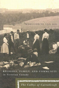 Religion, Family, and Community in Victorian Canada
