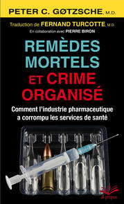Remèdes mortels et crime organisé