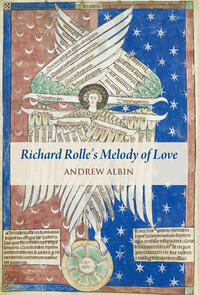 Richard Rolle's &quot;Melody of Love&quot;